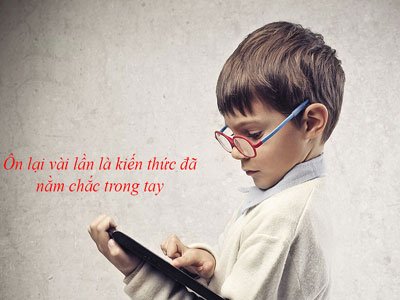 Cách học bài để ghi nhớ nhanh