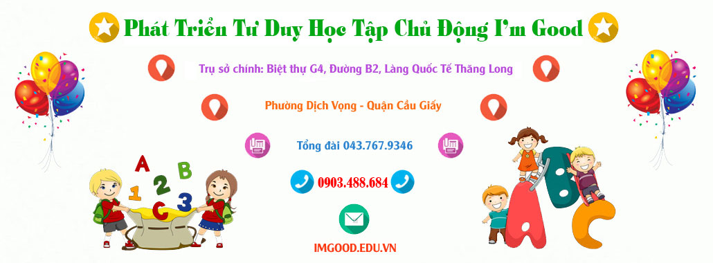 Tổ chức giáo dục phát triển tư duy học tập toàn diện I'm Good